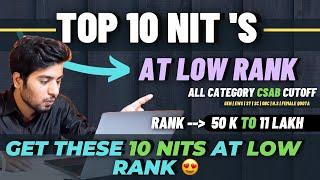 Top 10 NITS At Low rank 