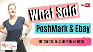 What Sold on Poshmark & Ebay October 2019. Sales Report, Top brands, what sells fast, strategies etc