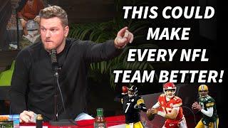 Pat McAfee Says "This One Thing Could Make Almost Every NFL Team Better!"