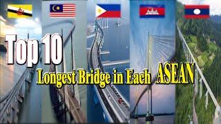 TOP 10 Longest Bridge In Each ASEAN / Southeast Asia 2021 | Research By - Cambank 2022.