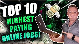 Top 10 Highest Paying Online Jobs! (Remote Jobs)