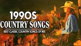 Top 100 Classic Country Songs Of 90S  Best Country Songs Of 1990s  Greatest Old Country Music