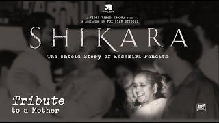 Shikara: Tribute to a Mother | Dir: Vidhu Vinod Chopra | 7th February 2020