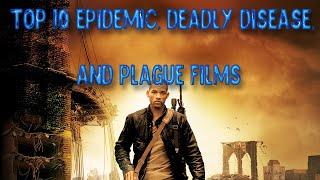 Top 10 Epidemic, Deadly Disease, and Plague Films | Hollywood Viruses