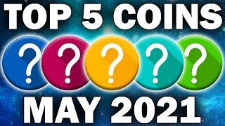 TOP 5 ALTCOINS For HUGE GAINS in May (Crypto Gems 2021)