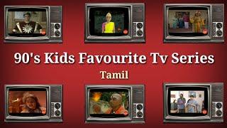 90's Kids Top 10 Favourite TV series in Tamil