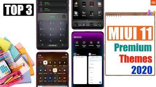 MIUI 11 Top 3 Most Premium Themes with Customized system UI and premium features MIUI 11 Themes 