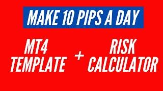 10 Pips A Day Forex Trading System | FREE MT4 Template | FREE Risk Calculator