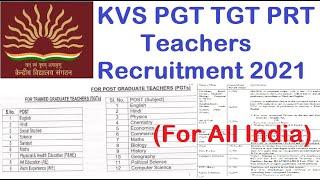 Kendriya Vidyalaya All Subject Teacher Recruitment 2021 I PGT, TGT, PRT, Other I KVS Vacancies 2021