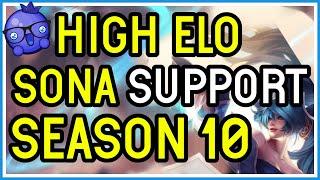 SONA IS A TIER 1 SUPPORT IN SEASON 10 - League of Legends