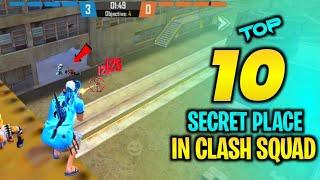 TOP 10 NEW CLASH SQUAD SECRET PLACE FREE FIRE | FREE FIRE TIPS AND TRICKS | GARENA FREE FIRE