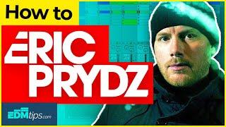 How to Make HOUSE MUSIC (like ERIC PRYDZ and PRYDA) – FREE Ableton Project 