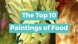 The World’s Top 10 Famous Food Paintings