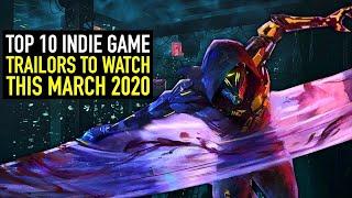 Top 10 Indie Game Trailers to Watch this March 2020