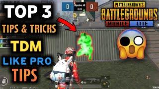 Top 3 Tips & Tricks in TDM MATCH PUBG Mobile Lite | Ultimate Guide To Become a Pro || Top 3 Tips