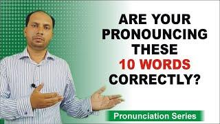 10 English words that are hard to pronounce!Top 10 Mispronounced Words in English Language.