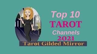 BEST Tarot  READERS - TAROT TOP 10 Channels on YouTube 2021 [ English ] - Time Stamps