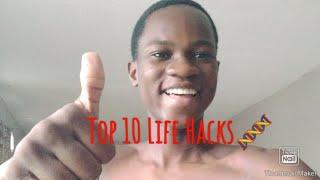 Top 10 Life Hacks