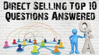 Direct Selling Top 10 Questions Answered