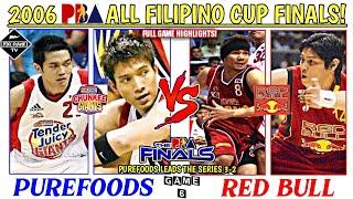 Purefoods vs Red Bull l 2006 PBA All Filipino Cup FINALS Game 6 l Full Game Highlights