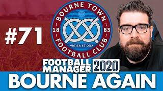 BOURNE TOWN FM20 | Part 71 | END OF SEASON | Football Manager 2020