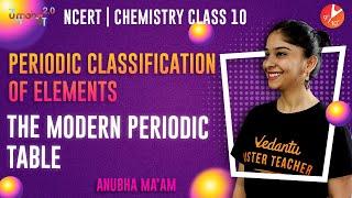 Periodic Classification of Elements L2 | The Modern Periodic Table | CBSE Class 10 Chemistry NCERT