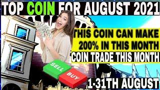 TOP COIN TO INVEST IN AUGUST |MONTH TOP ALTCOIN TO BUY 2021|