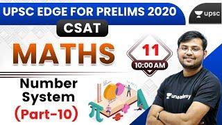 UPSC EDGE for Pre 2020 | CSAT Maths Special by Sahil Sir | Number System (Part-10)