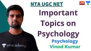 Most Important Topics for Psychology | Unacademy Live - NTA UGC NET | Vinod Kumar