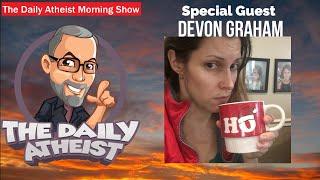 The DAM Show 2-4-2020 Special Guest: Devon Graham from American Atheist