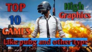 Top 10 game high graphic like pubg and other game|K.B gaming