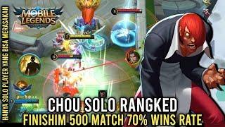 Chou Solo Rangked 500 Match 70% Wins Rate - Mobile Legends