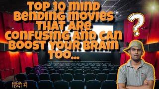 Top 10 mind bending movies that are mysterious and can boost your brain too....