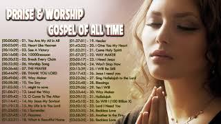 Top 100 Beautiful Morning Worship Songs 2020 - Best Praise & Worship Gospel Of All Time