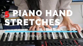 My Top 5 Piano Hand Stretches