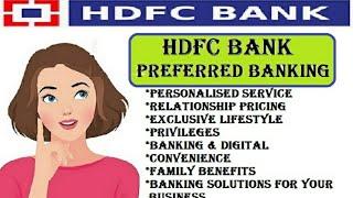 HDFC Bank Preferred Banking | HDFC Preferred Account Benefits Charges Review | HDFC Top Account