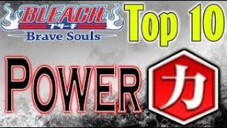 Bleach  Brave Souls TOP 10 POWER CHARACTERS