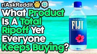 What Popular Product Is A Total Ripoff? (r/AskReddit Top Posts | Reddit Stories)