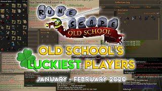 OSRS's Luckiest Players - Jan/Feb 2020