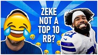 Zeke Elliott is NOT a Top 10 RB in NFL? Lol