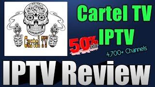 Cartel~TV IPTV Service Review - 50% off Promo!