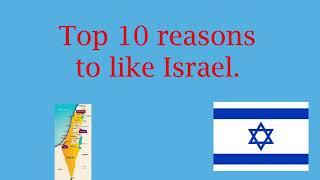 Top 10 reasons to like Israel remastered.