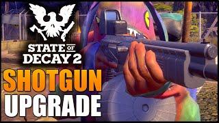 Shotgun UPGRADE! State of Decay 2 - Loot Changes, Pyro Launcher Nerf, Shotgun Buff & MORE! UPDATE 19