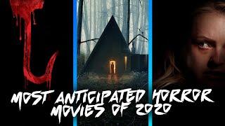 Top 10 Most Anticipated Horror Movies of 2020