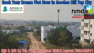 Book Your Dream Plot Now in GooGee Hill Top City at Balapur Mallapur 18 Acres Proposed HMDA Venture