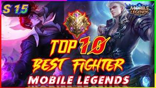 TOP 10 BEST FIGHTER HERO IN MOBILE LEGENDS - SEASON 15 (2020) | Mobile Legends Tier List