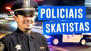 POLICIAIS SKATISTAS! TOP 10