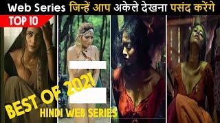 Top 10 Best Hindi Web Series 2021 | Best Of 2021 | You Missed