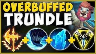 WTF! NEW TRUNDLE BUFFS MAKE HIM OVER THE TOP BROKEN NOW! SEASON 10 TRUNDLE TOP! - League of Legends