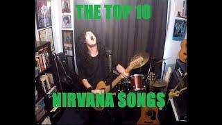 JARSEHOLE'S TOP 10 NIRVANA SONGS - JARSEHOLE TV